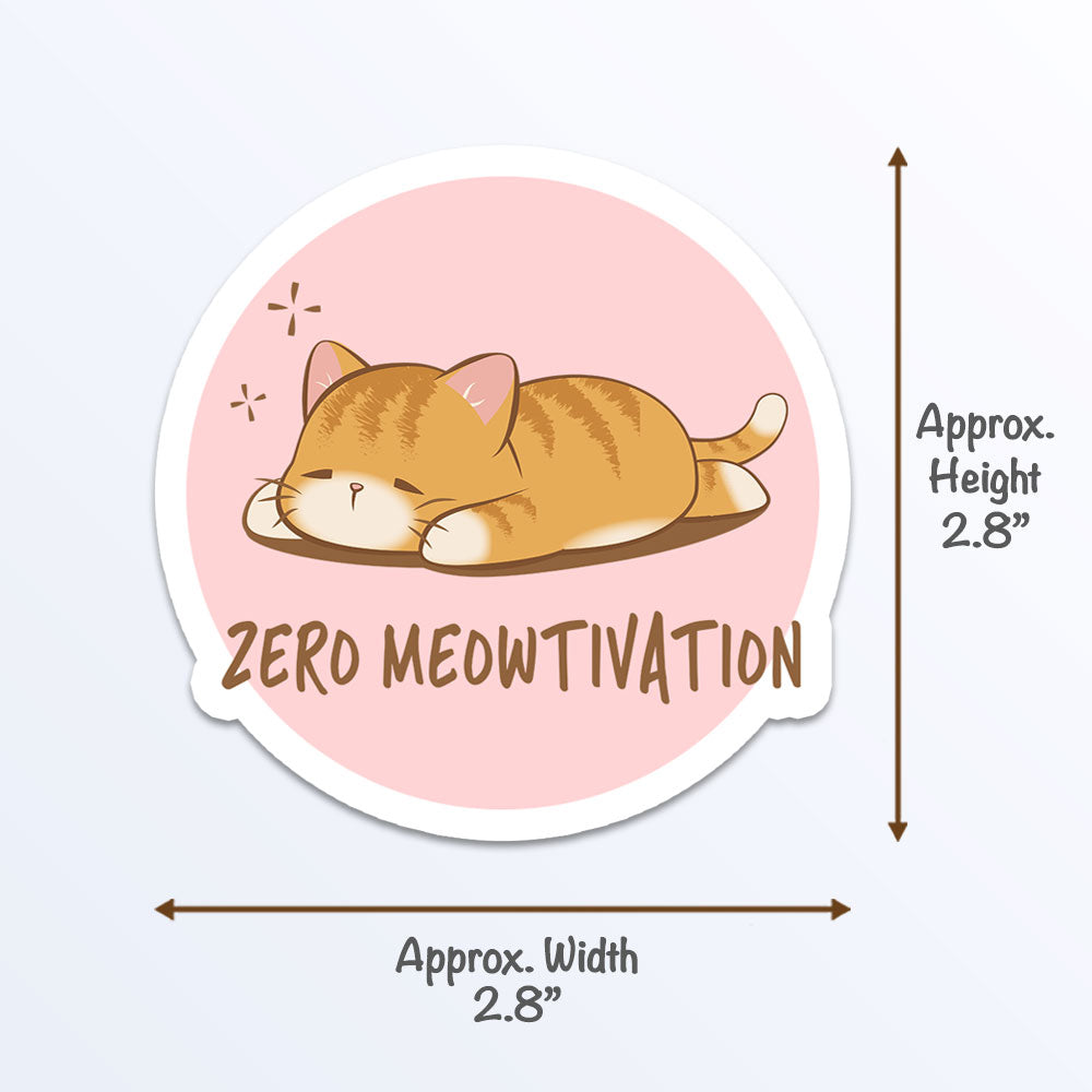 Funny Cute Cat Kawaii Sticker - Zero Meowtivation - Measurements
