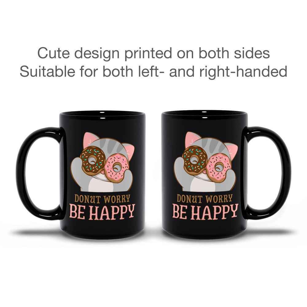 Donut Worry Be Happy Cute Cat Kawaii Mug