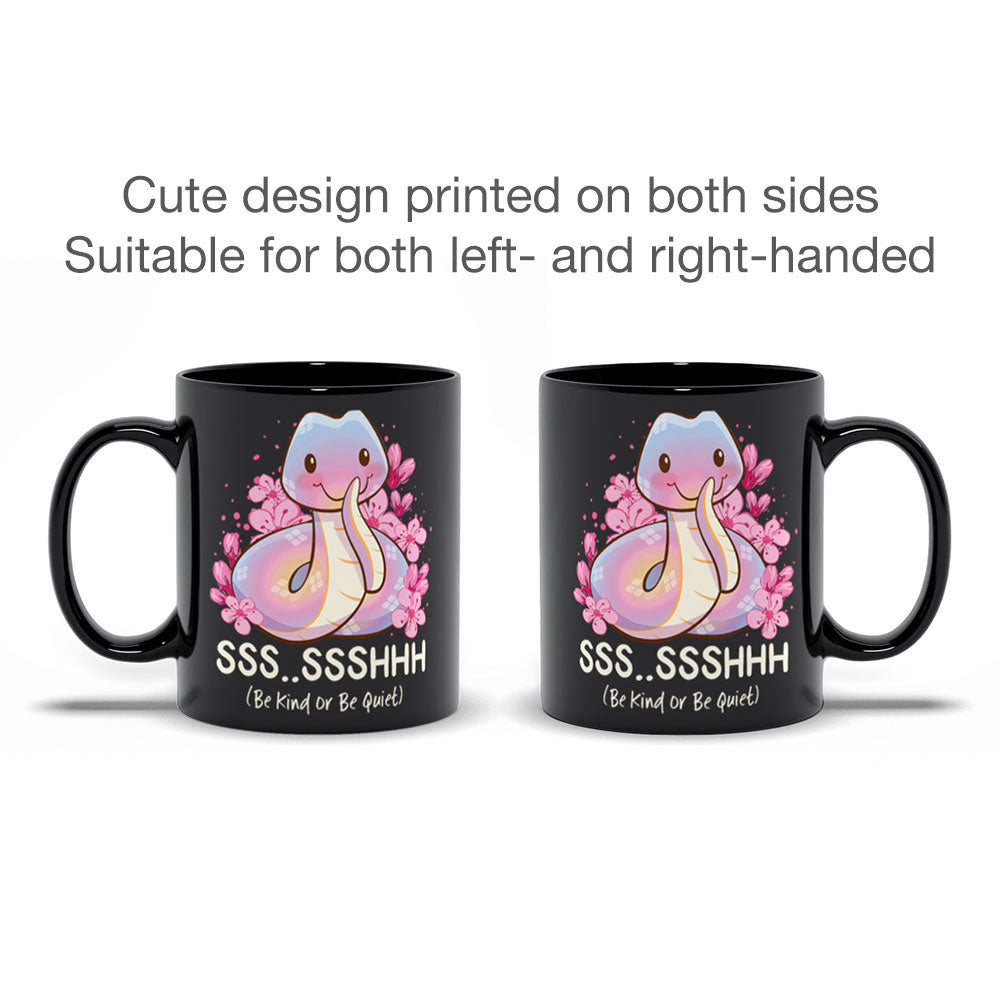 Be Kind or Be Quiet Kawaii Snake Cute Mug printed on both sides