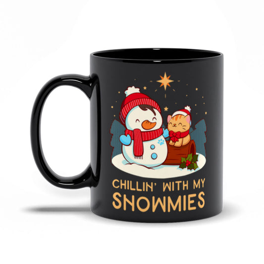 Chillin' with my Snowmies Snowman and Kawaii Cat Cute Mug - Black 11 oz