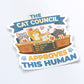 Funny Cat Council Kawaii Sticker