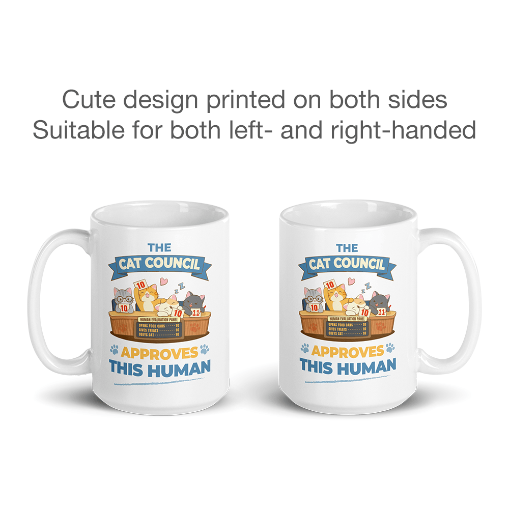 Funny Cat Council Cute Coffee Mug printed on two sides