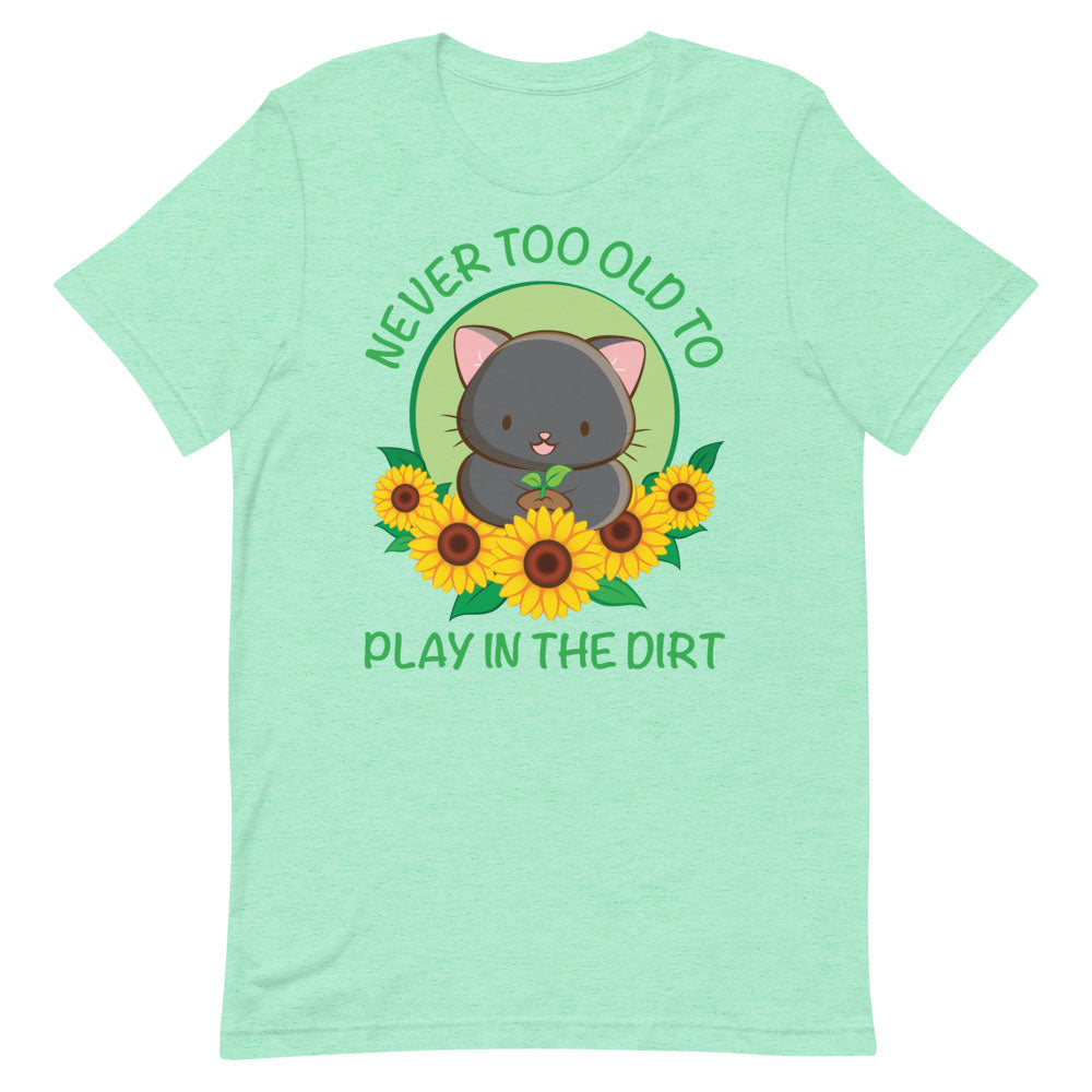 Never Too Old to Play in the Dirt Kawaii Cat Gardening T-shirt S / Heather Mint
